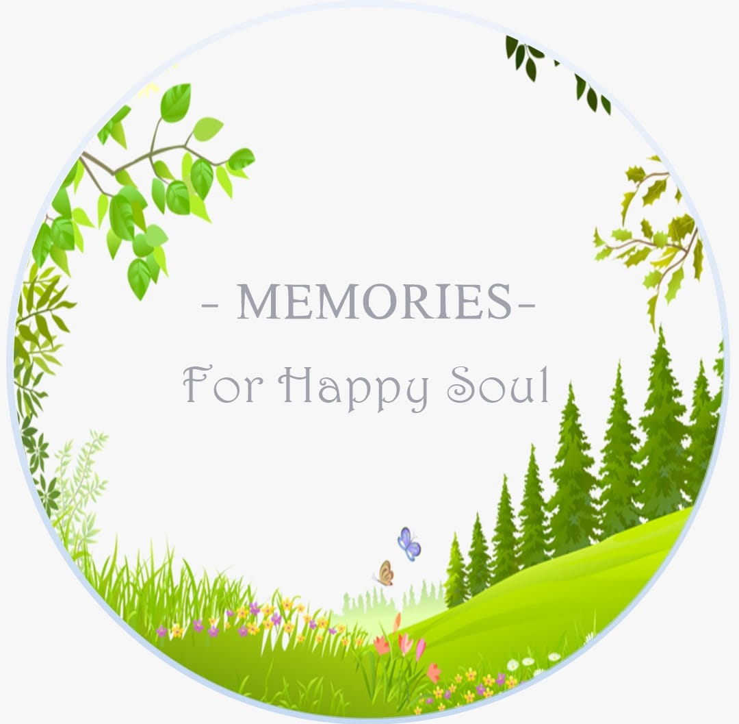 Memories For Happy Soul